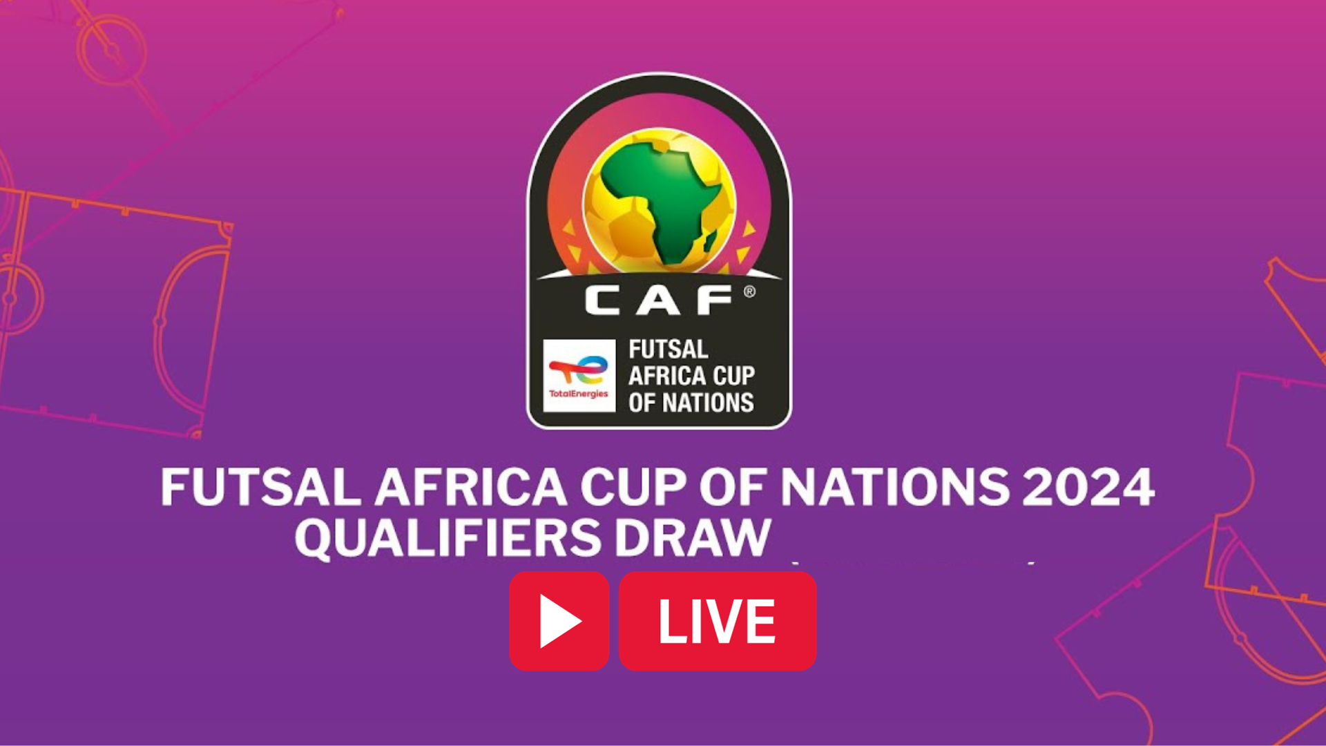 WATCH LIVE Futsal Africa Cup of Nations 2024 Qualifiers